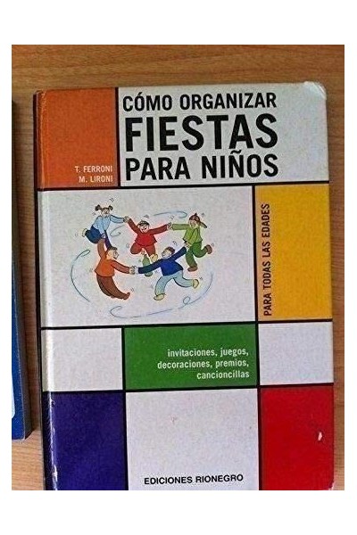 Cómo Organizar Fiestas Para Niños